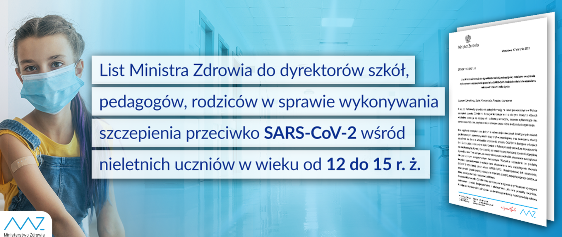 Baner dot. listu Ministra Zdrowia do dyrektorów szkół, pedagogów, rodziców w sprawie
wykonywania szczepienia przeciwko SARS-CoV-2 wśród nieletnich uczniów w
wieku od 12 do 15 roku życia