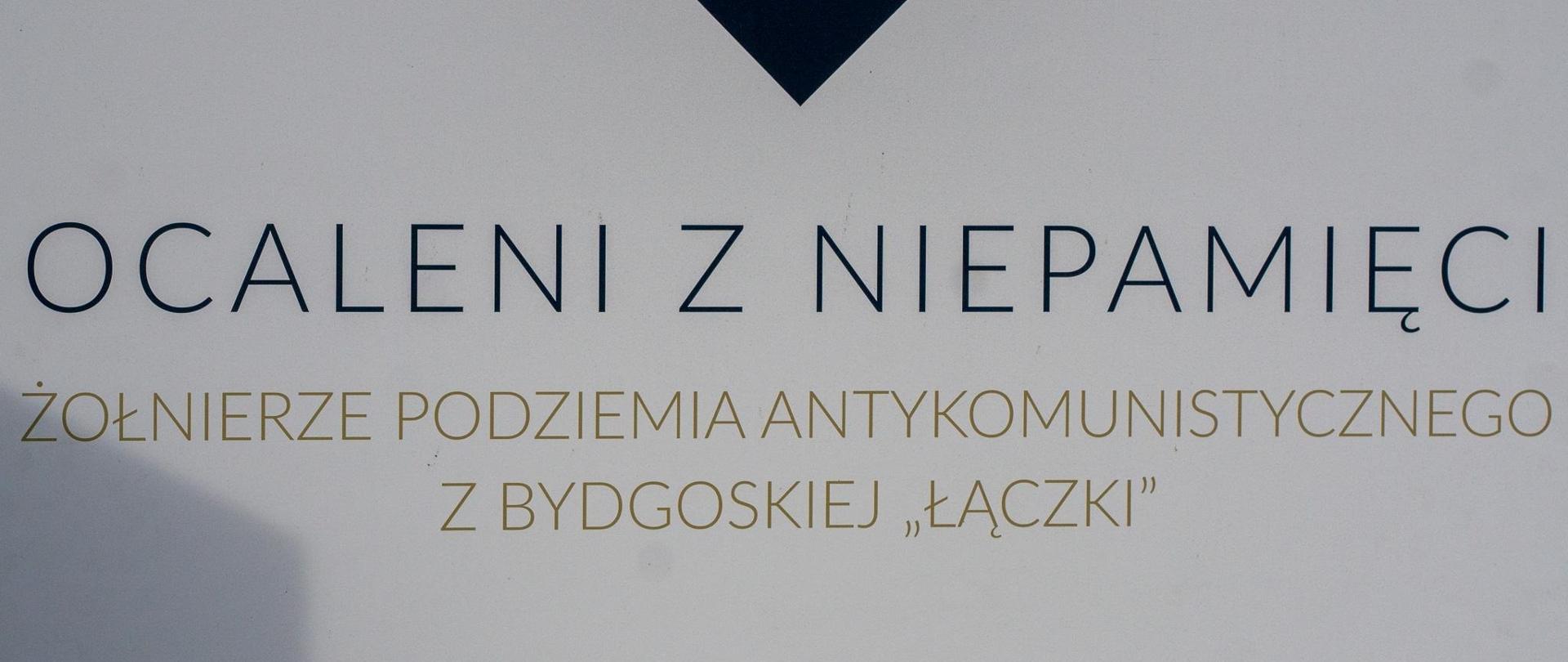 Wystawa pt. Ocaleni z niepamięci. Żołnierze podziemia antykomunistycznego z bydgoskiej „Łączki”