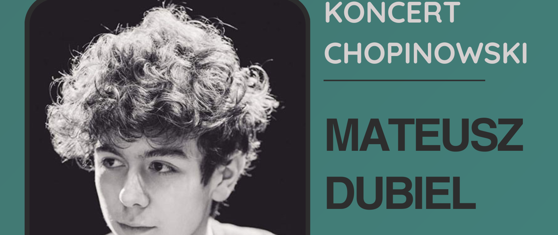 Afisz na Koncert Chopinowski, 29.03.2025 godz. 17.00 sala koncertowa PSM. Na zielonym tle zdjęcie wykonawcy i napis informacyjny.