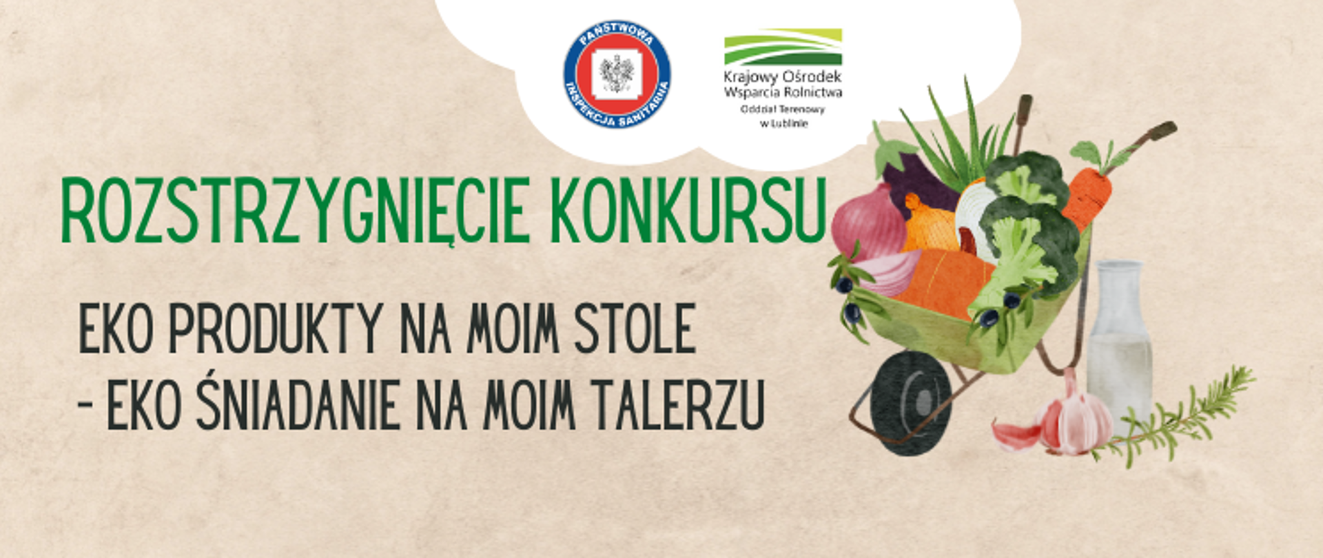 Wyniki konkursu ""Eko produkty na moim stole. Eko śniadanie na moim talerzu"