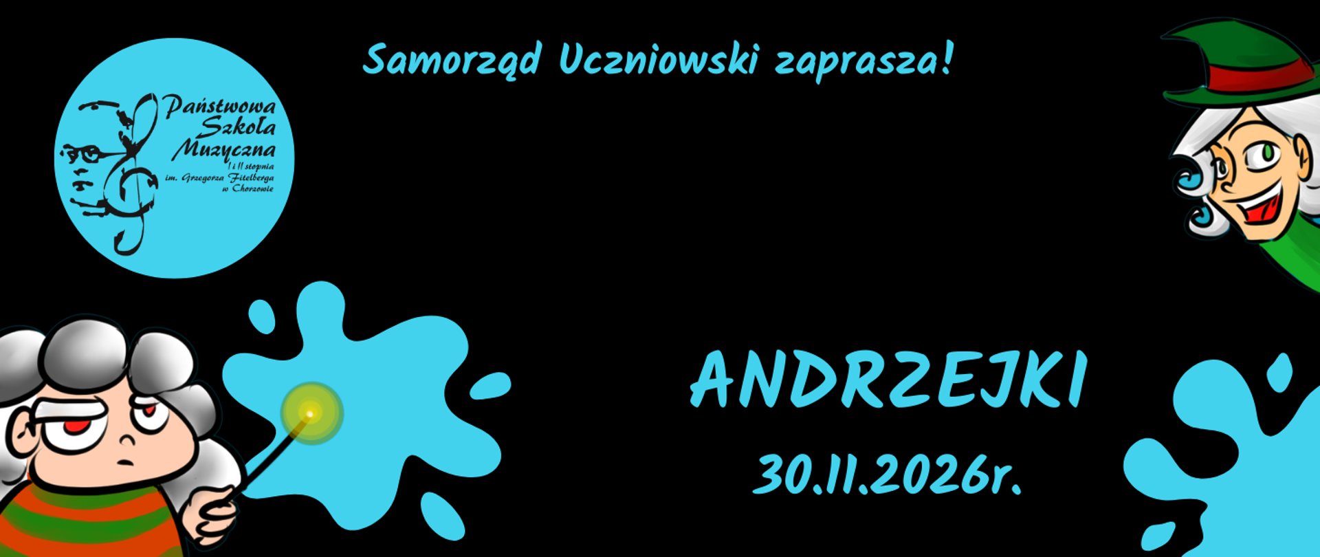 Baner informacyjny: Samorząd Uczniowski zaprasza na Andrzejki, 30.11.2026 r.