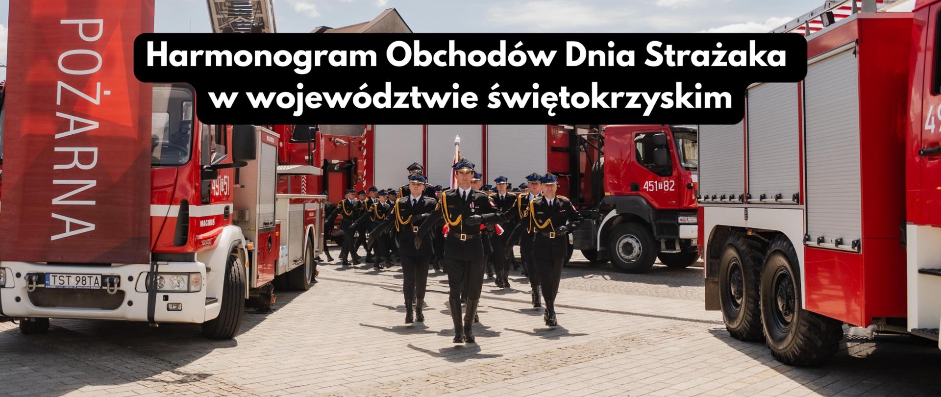 Harmonogram Obchodów Dnia Strażaka w województwie świętokrzyskim