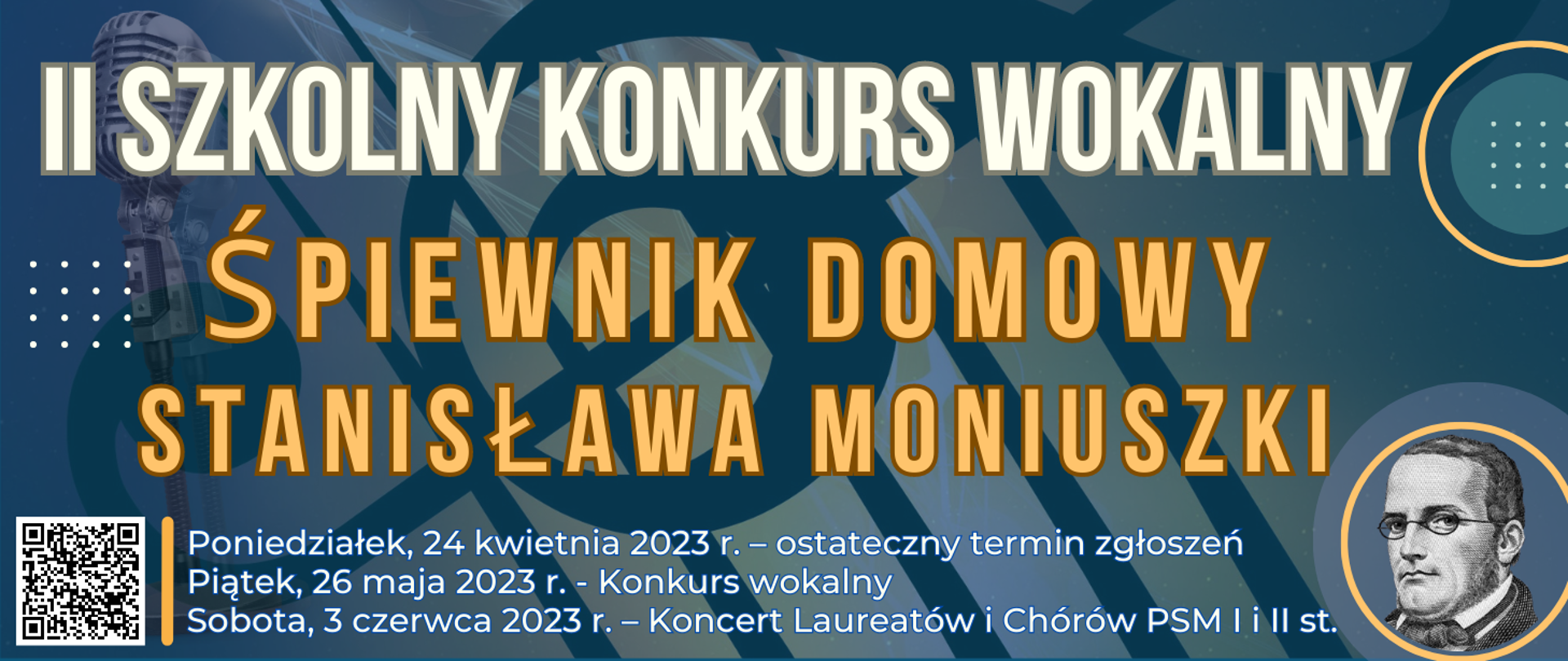 ciemne tło z widocznym muzycznym elementem, na dole po lewej kod QR, po prawej wizerunek Stanisława Moniuszki, na naberze treść ogłoszenia o okonkursie wokalnym