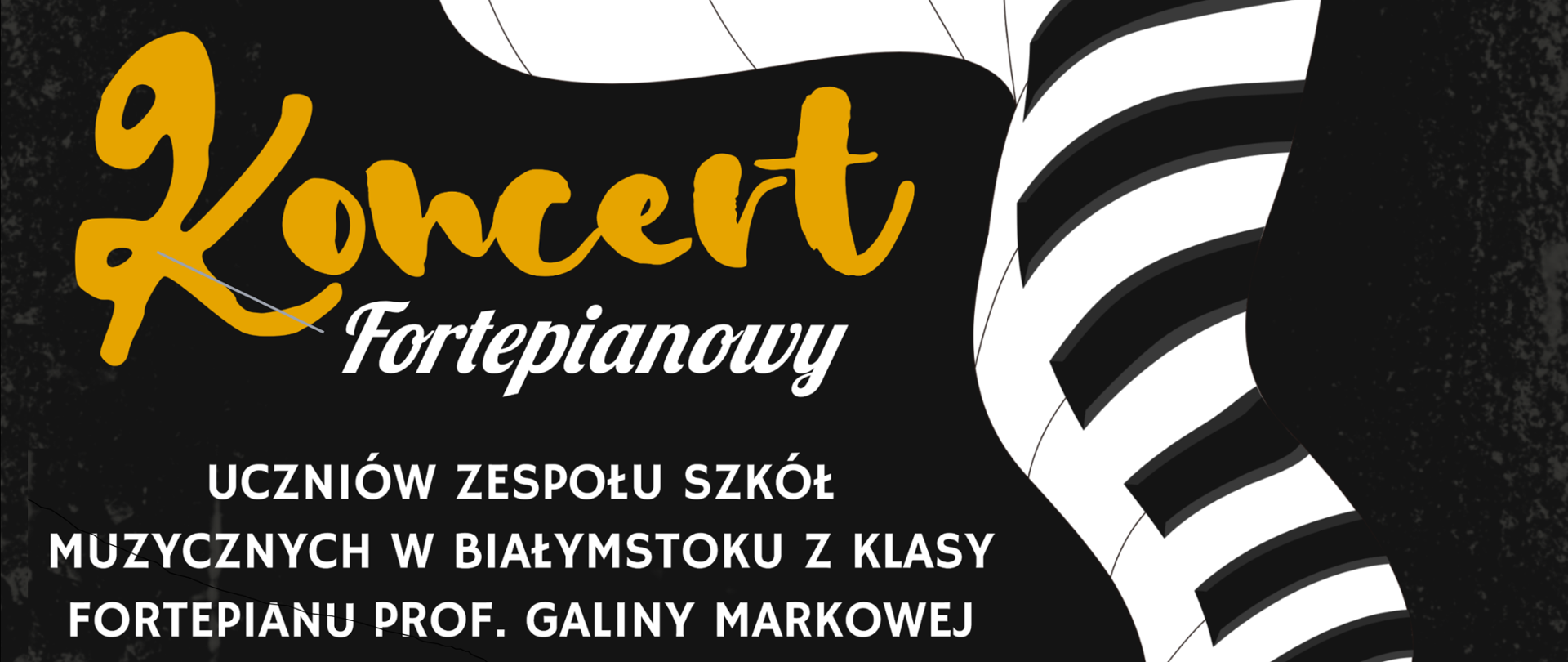 Na czarnym tle poziomego plakatu po prawej stronie umieszczono grafikę przypominającą pofalowaną klawiaturę fortepianową. W głównej części plakatu umieszczono informacje - nazwę wydarzenia a poniżej informacja o wykonawcach koncertu.