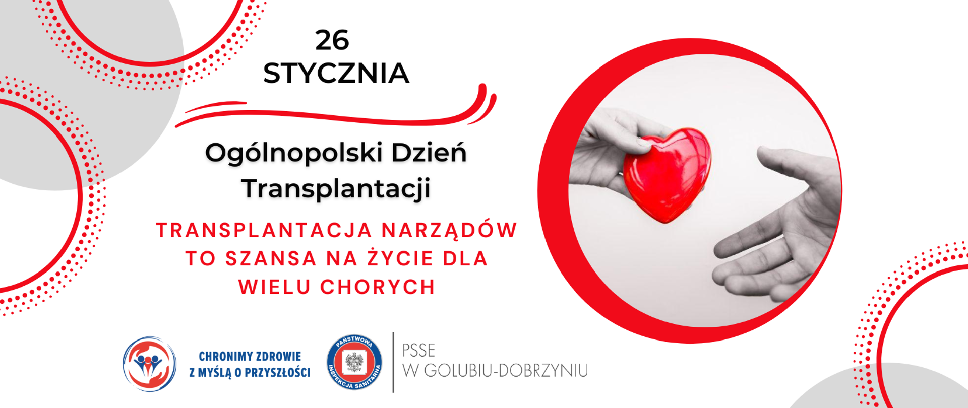 Na jasnym tle napis: 26 stycznia - Ogólnopolski Dzień Transplantacji. Po prawej stronie grafika przedstawiająca dwie dłonie, które przekazują sobie czerwone serce.