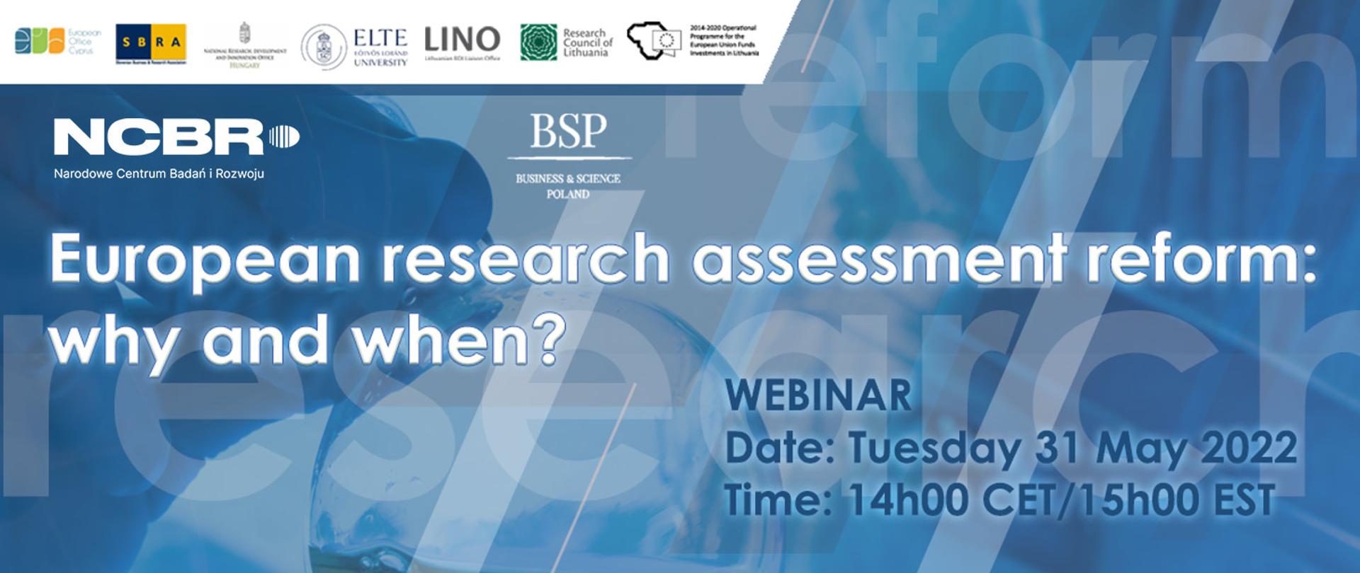 European research assessment reform: why and when? 