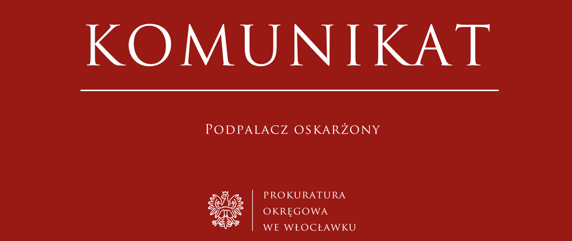 Komunikat Prokuratury Rejonowej w Radziejowie