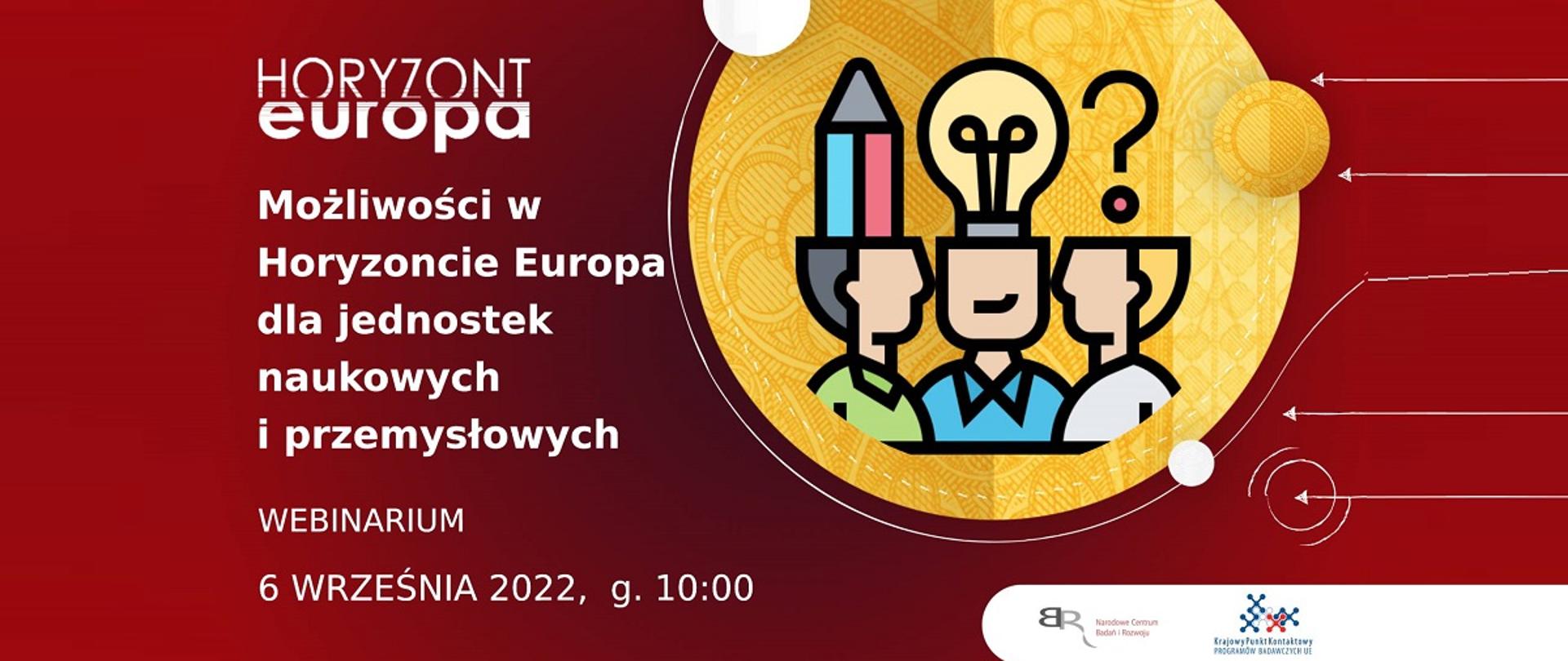 Możliwości w Horyzoncie Europa dla jednostek naukowych i przemysłowych