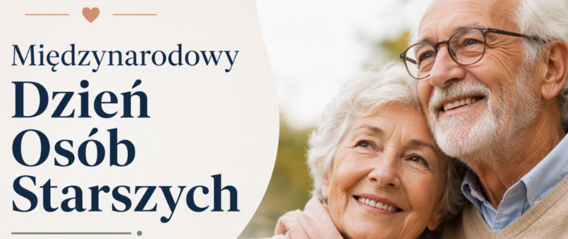 Grafika przedstawia parę uśmiechniętych seniorów. W lewej części grafiki widnieje napis: Międzynarodowy Dzień Osób Starszych.
