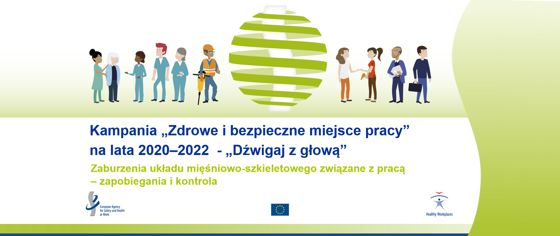 Kampania Zdrowe i bezpieczne miejsce pracy. Dźwigaj z głową