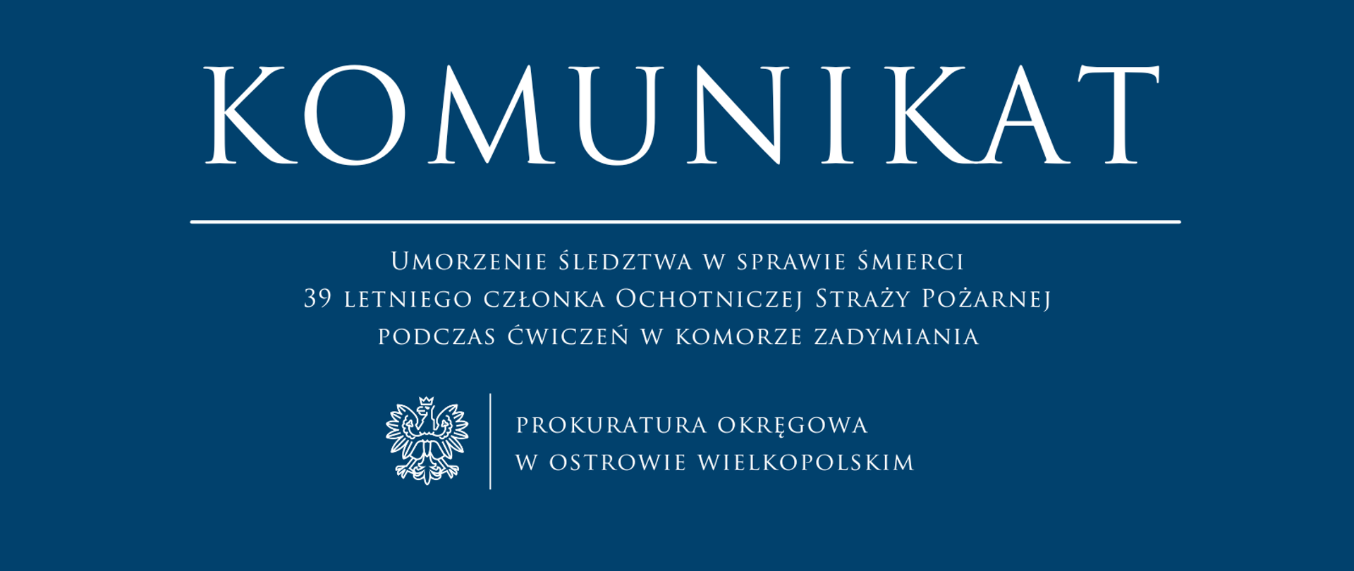 Umorzenie śledztwa w sprawie śmierci 39 letniego członka Ochotniczej Straży Pożarnej podczas ćwiczeń w komorze zadymiania