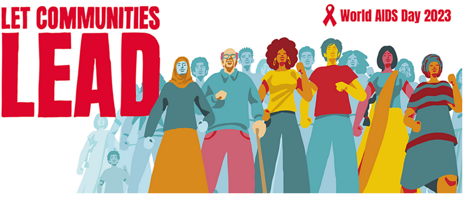Baner z napisem po lewej LET COMMUNITIES LEAD, po prawej grupa idących ludzi nad nimi czerwona wstążka i napis World AIDS Day 2023