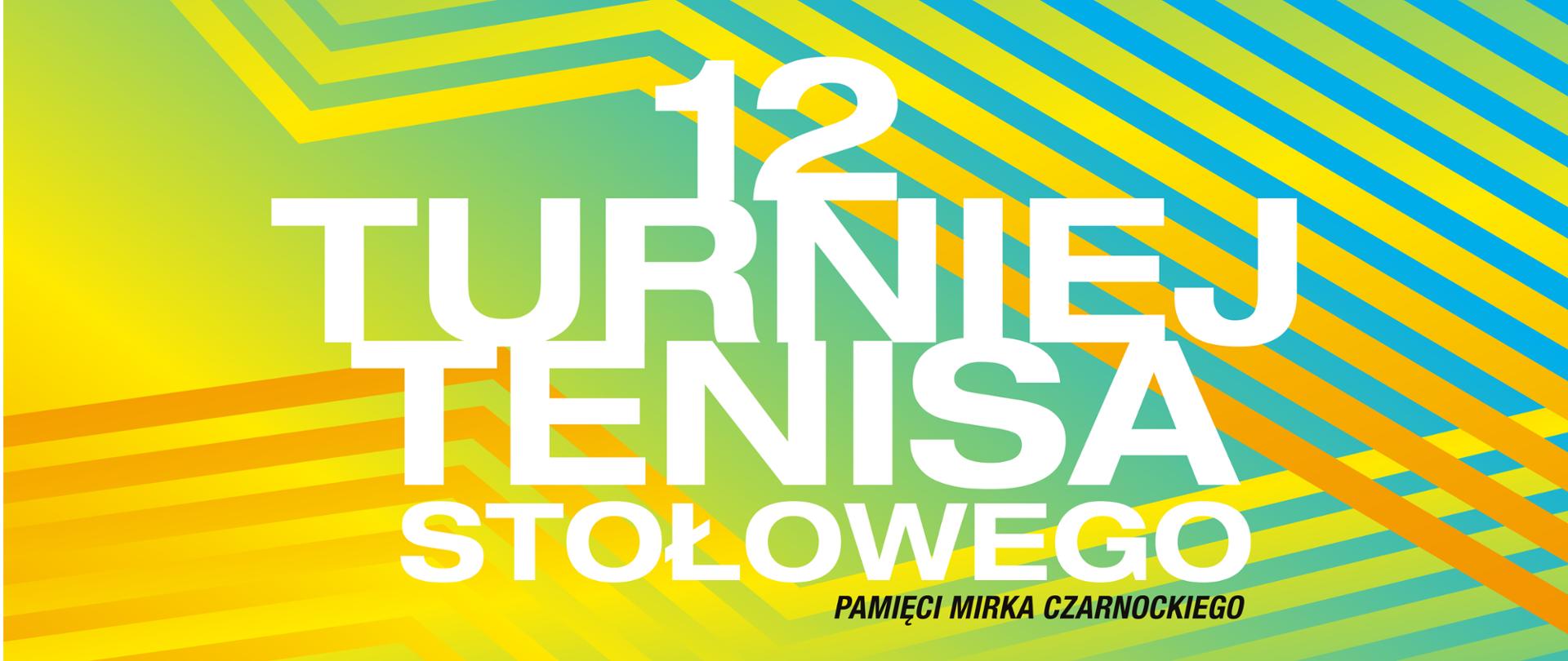 Turniej tenisa stołowego 12!