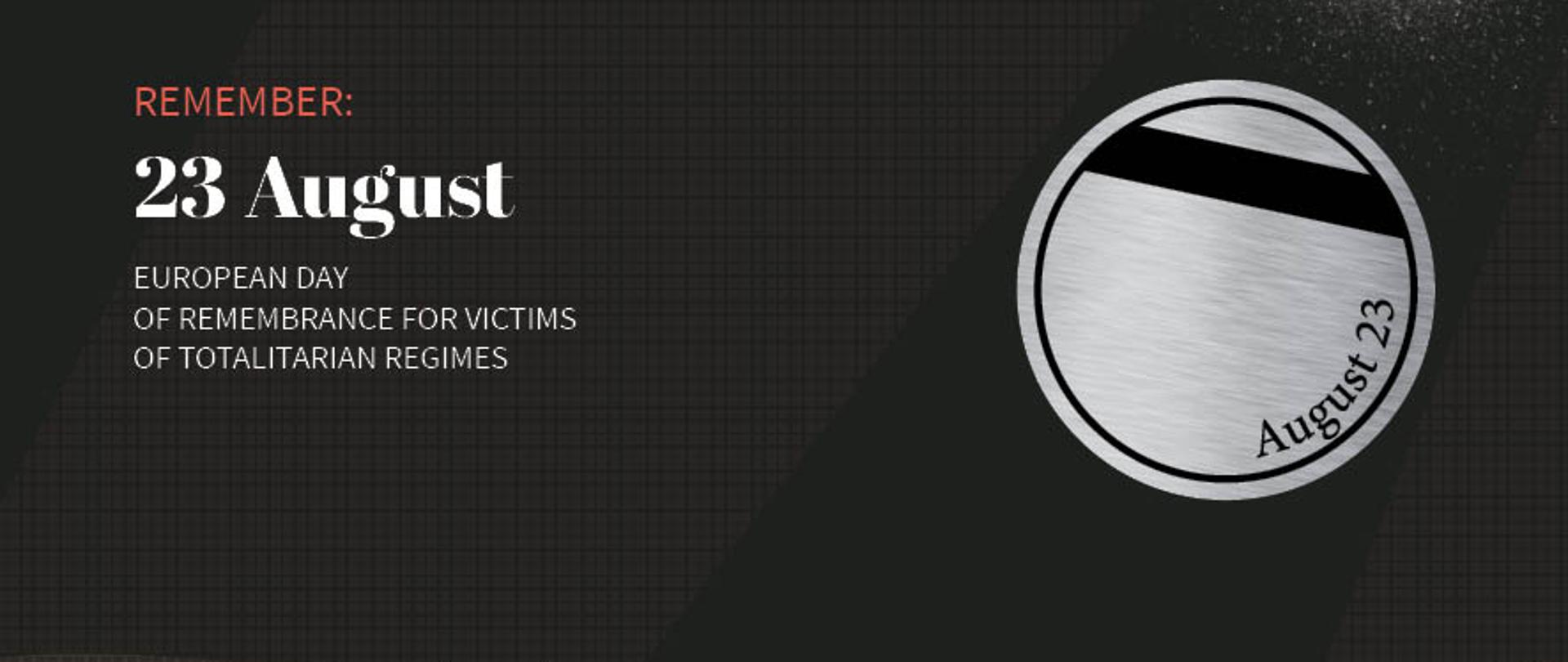 „Pamiętaj. 23 sierpnia”. Europejski Dzień Pamięci Ofiar Reżimów Totalitarnych