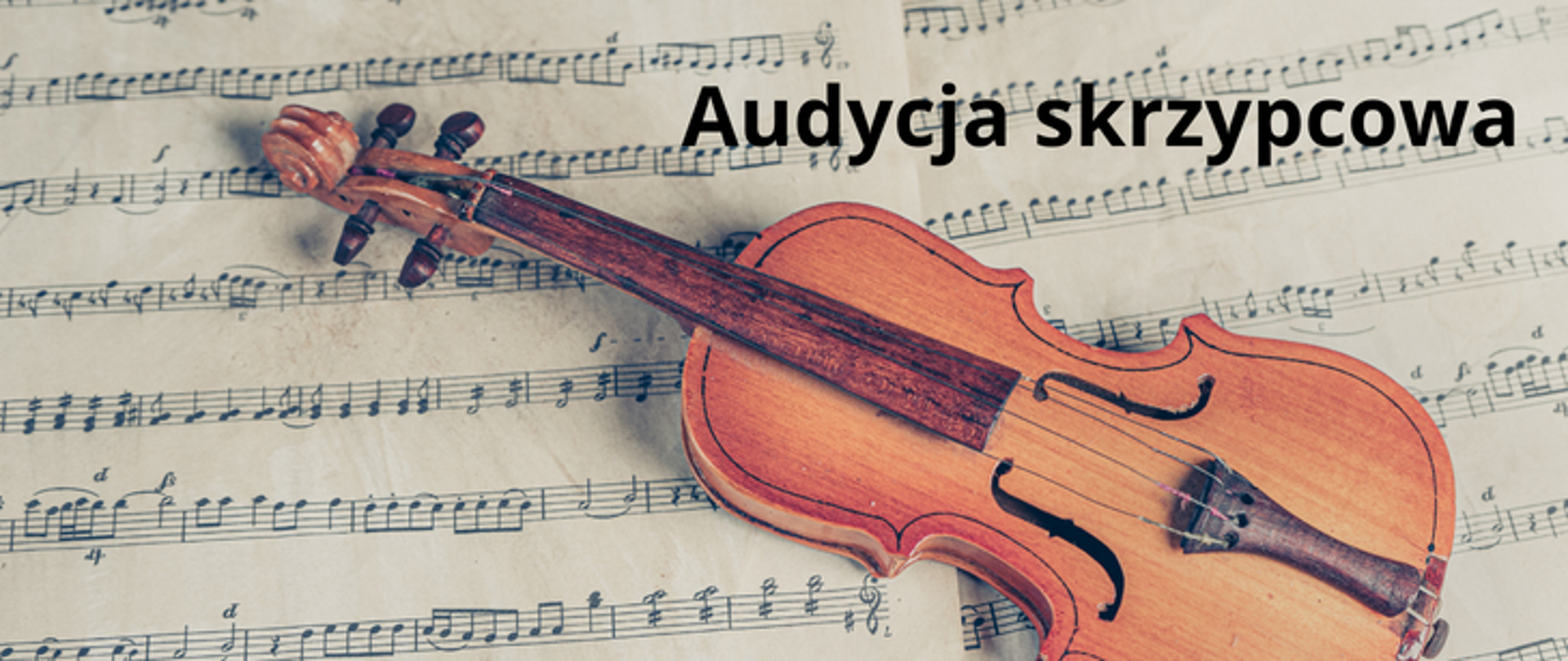 Plakat o tematyce muzycznej : skrzypce na tel kartek nutowych. W prawym górnym rogu napis Audycja Skrzypcowa.