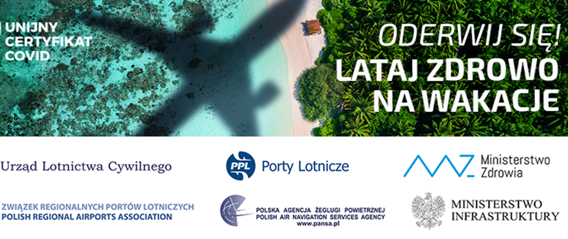 Oderwij się ! Lataj zdrowo na wakacje- unijny certyfikat COVID