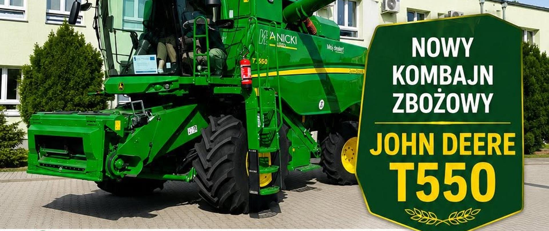 Nowoczesne warsztaty szkolne - Nowy kombajn JOHN DEERE T550 