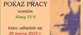 Zaproszenie na pokaz pracy sekcji fortepianu. Odbędzie się on 30 marca 2023r. o godzinie 17:15, w sali kameralnej. Wystąpią uczniowie klasy szóstej cyklu sześcioletniego.