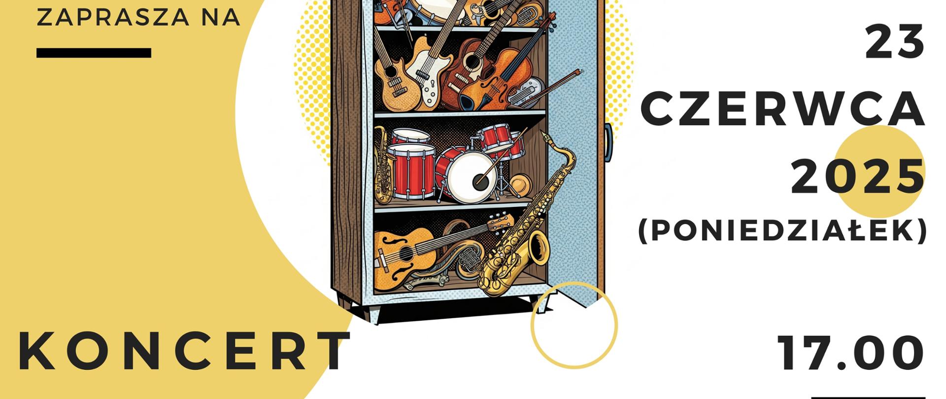 Plakat ma jasne tło, z dużą, nieregularną żółtą plamą w lewej części, przypominającą kształtem rozlane farby lub chmurę.
W centralnej części plakatu znajduje się rysunek otwartej, dwudrzwiowej szafy lub gabloty, wypełnionej różnorodnymi instrumentami muzycznymi. Wśród nich można rozpoznać gitary (akustyczne i elektryczne), skrzypce, trąbkę, zestaw perkusyjny z bębnami i talerzami, saksofon, akordeon i inne. Instrumenty są przedstawione w sposób rysunkowy, ale rozpoznawalny.
Po lewej stronie, na żółtym tle, znajduje się tekst w kolorze ciemnym, najprawdopodobniej czarnym:
* Na samej górze: „DYREKCJA PSM I ST. NR 2 W K.-KOŹLU ZAPRASZA NA”
* Poniżej, większą czcionką: „KONCERT SZKOLNYCH ZESPOŁÓW”
Po prawej stronie plakatu, na jasnym tle, znajdują się informacje o wydarzeniu, również w ciemnym kolorze:
* Na samej górze, dużą czcionką: „23”
* Poniżej: „CZERWCA”
* Następnie: „2025”
* Pod spodem, w nawiasie: „(PONIEDZIAŁEK)”
* W dolnej części po prawej: „17.00”
* A pod nią: „SALA KONCERTOWA SZKOŁY”
Plakat ma dynamiczny i radosny charakter, z elementami graficznymi sugerującymi bogactwo dźwięków i instrumentów.