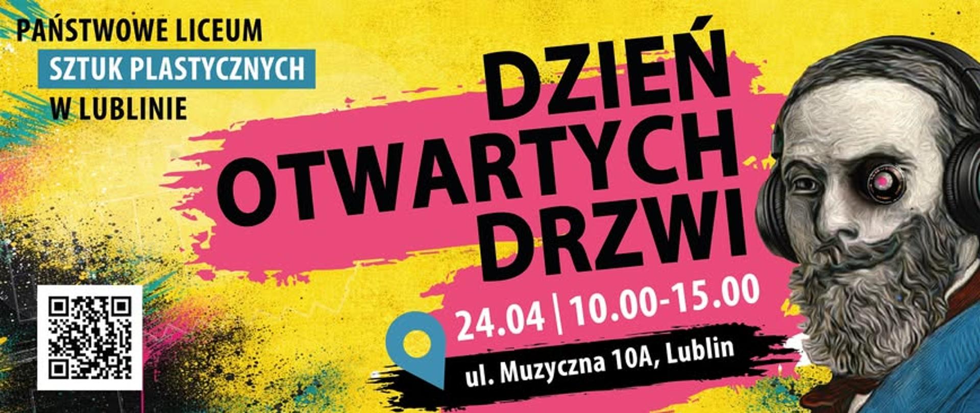 Plakat zapraszający na Dzień Otwartych Drzwi w Państwowym Liceum Sztuk Plastycznych w Lublinie. Grafika przedstawia portret Cypriana Kamila Norwida w nowoczesnej, cyberpunkowej stylistyce – z dużymi słuchawkami na uszach i mechanicznym okiem. Napisy na różowo-żółtym tle informują o dacie 24 kwietnia w godzinach 10:00–15:00 pod adresem ul. Muzyczna 10A.