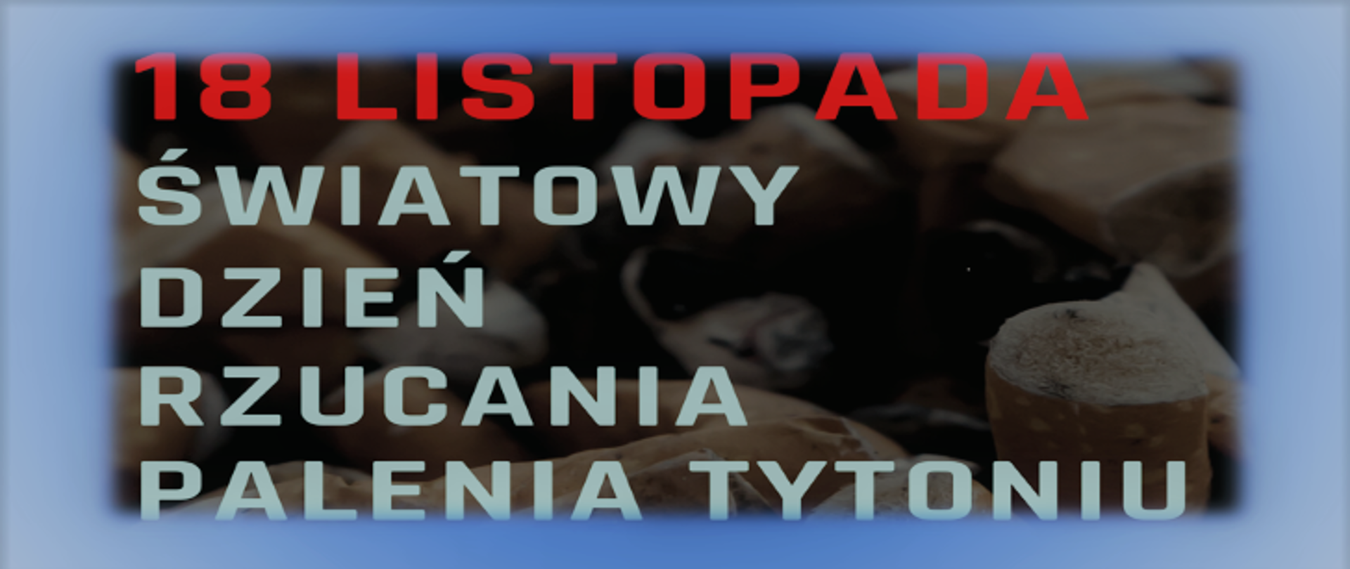 Światowy Dzień Rzucania Palenia Tytoniu