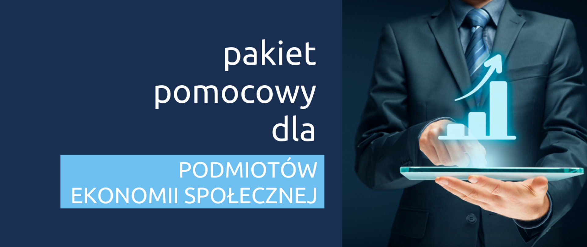 Biały napis na granatowym tle: pakiet pomocowy dla Podmiotów Ekonomii Społecznej. Obok sylwetka mężczyzny w garniturze, trzymającego laptop, nad którym wyświetla się wykres 