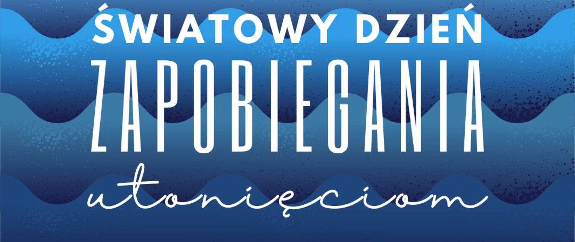 Infografika przedstawiająca 25 lipca jako światowy dzień zapobiegania utonięciom