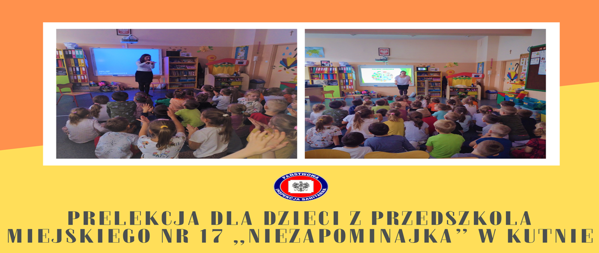 Prelekcja dla dzieci z Przedszkola Miejskiego Nr 17 „Niezapominajka” w Kutnie