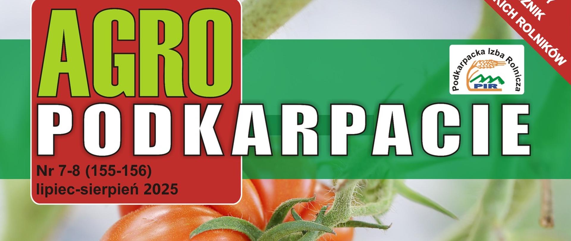 Okładka z tytułem Agro Podkarpacie. Napis Zielono biały na czerwono zielonym tle. Poniże dojrzałe czerwone owoce pomidora.