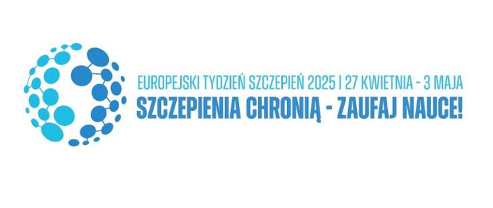 Szczepienia chronią - zaufaj nauce