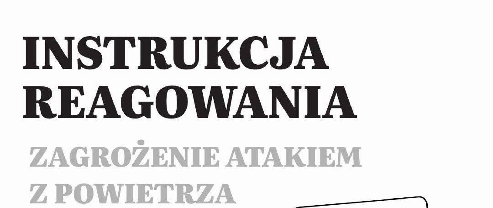 Instrukcja reagowania na zagrożenie atakiem z powietrza