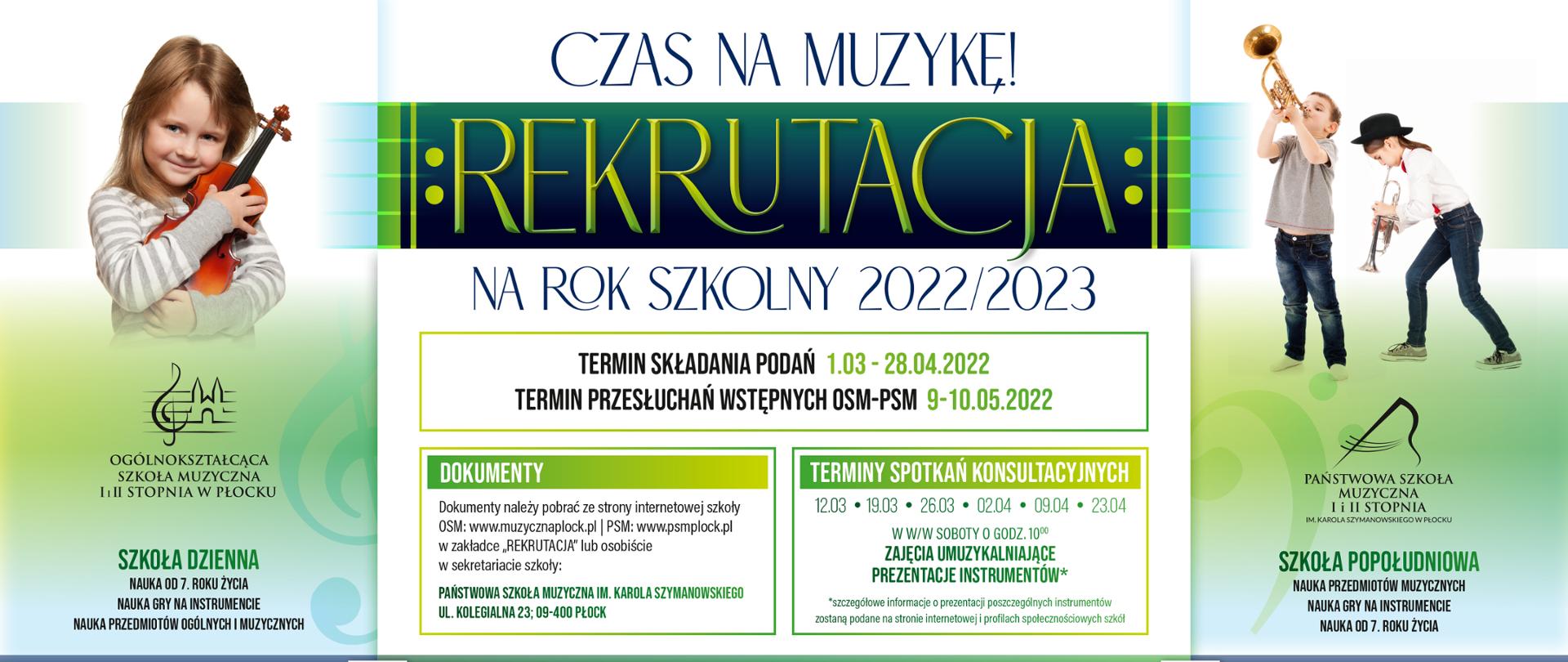 Plakat rekrutacyjny z informacją dotyczącą terminów składania podań: 1.03 - 28.04.2022 i przesłuchań wstępnych: 9-10.05.2022