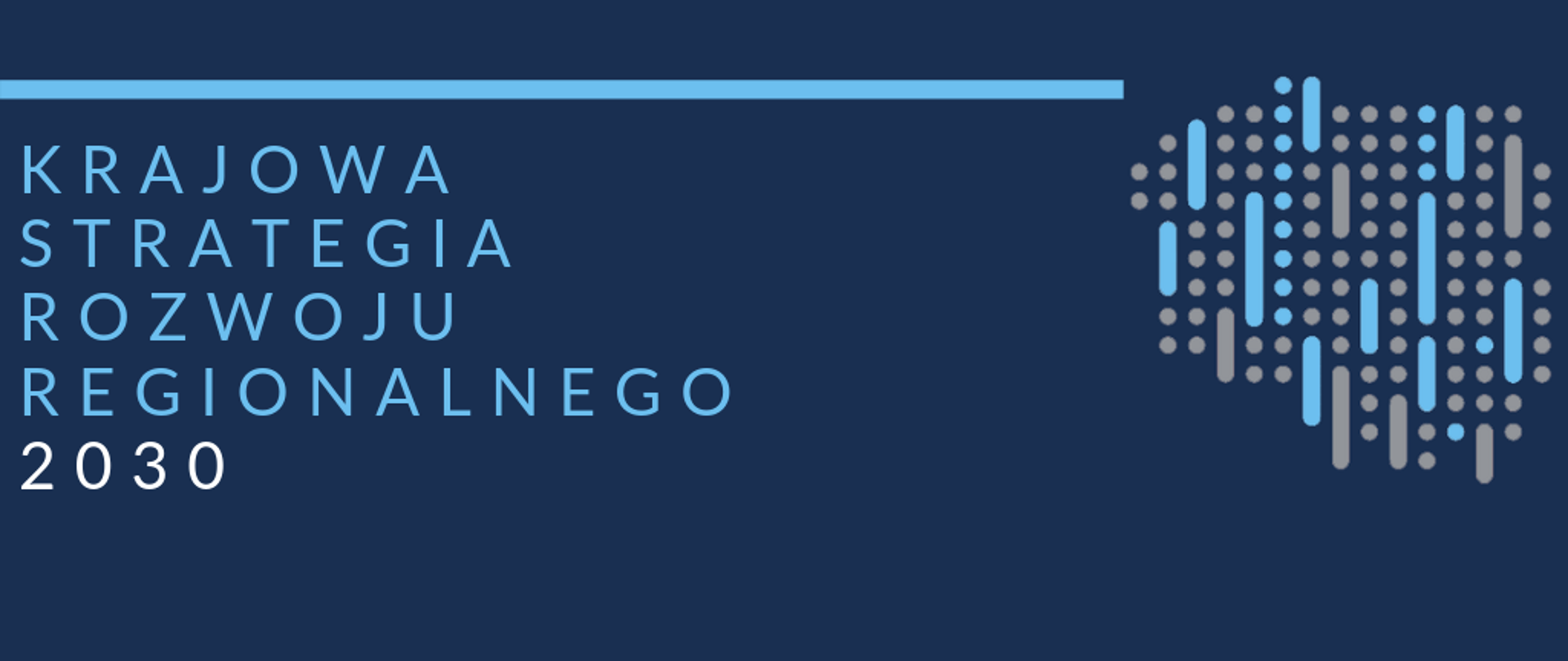 Na grafice napis: "Krajowa Strategia Rozwoju Regionalnego 2030". Obok kontur Polski w szaro-niebieskich kolorach.