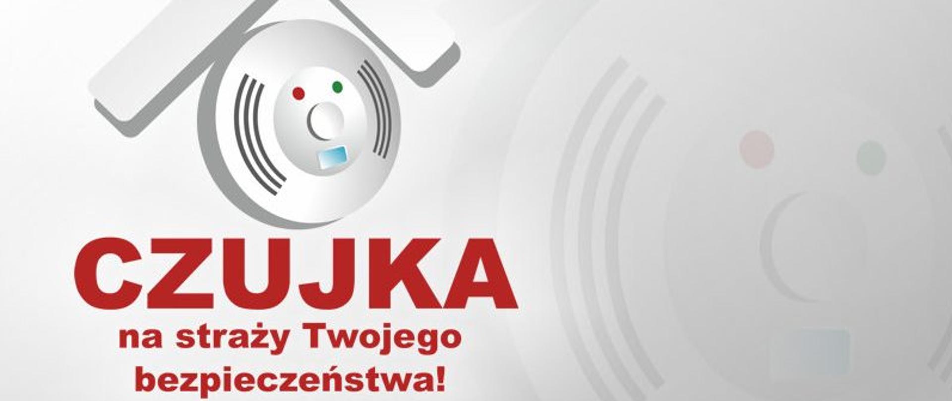 Czujka na straży twojego bezpieczeństwa