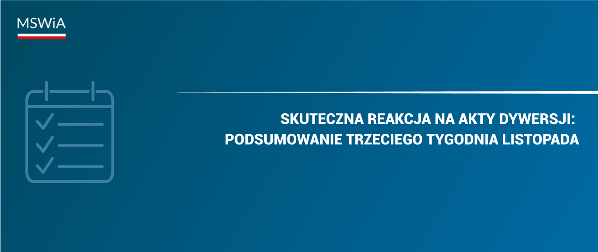 Skuteczna reakcja na akty dywersji: podsumowanie trzeciego tygodnia listopada