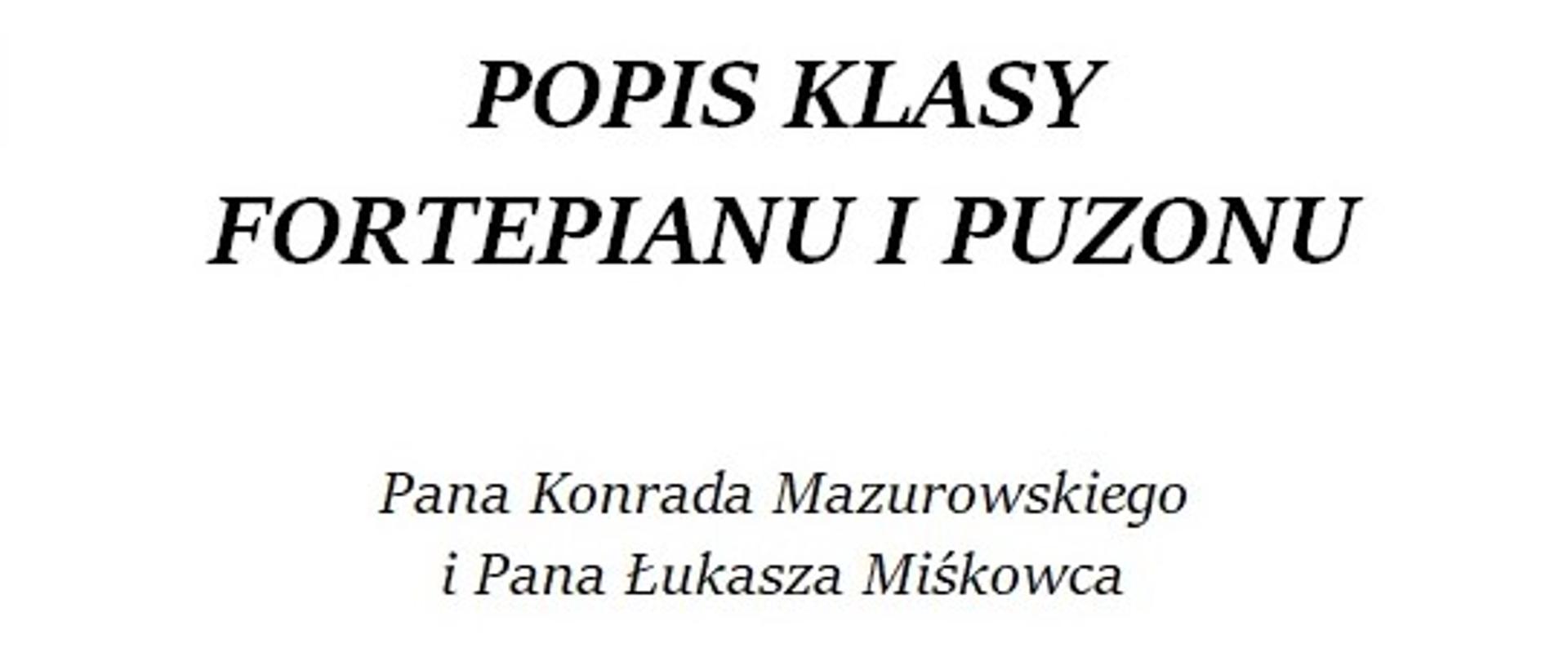 zdjęcia przedstawia w lewym górnym rogu logo PSM I st. im. Marcina Kamińskiego w Sierpcu. Pośrodku napis popis klasy fortepianu i puzonu, datę, godzinę oraz miejsce wydarzenia. Poniżej widnieje klawiatura fortepianu oraz fragment puzonu