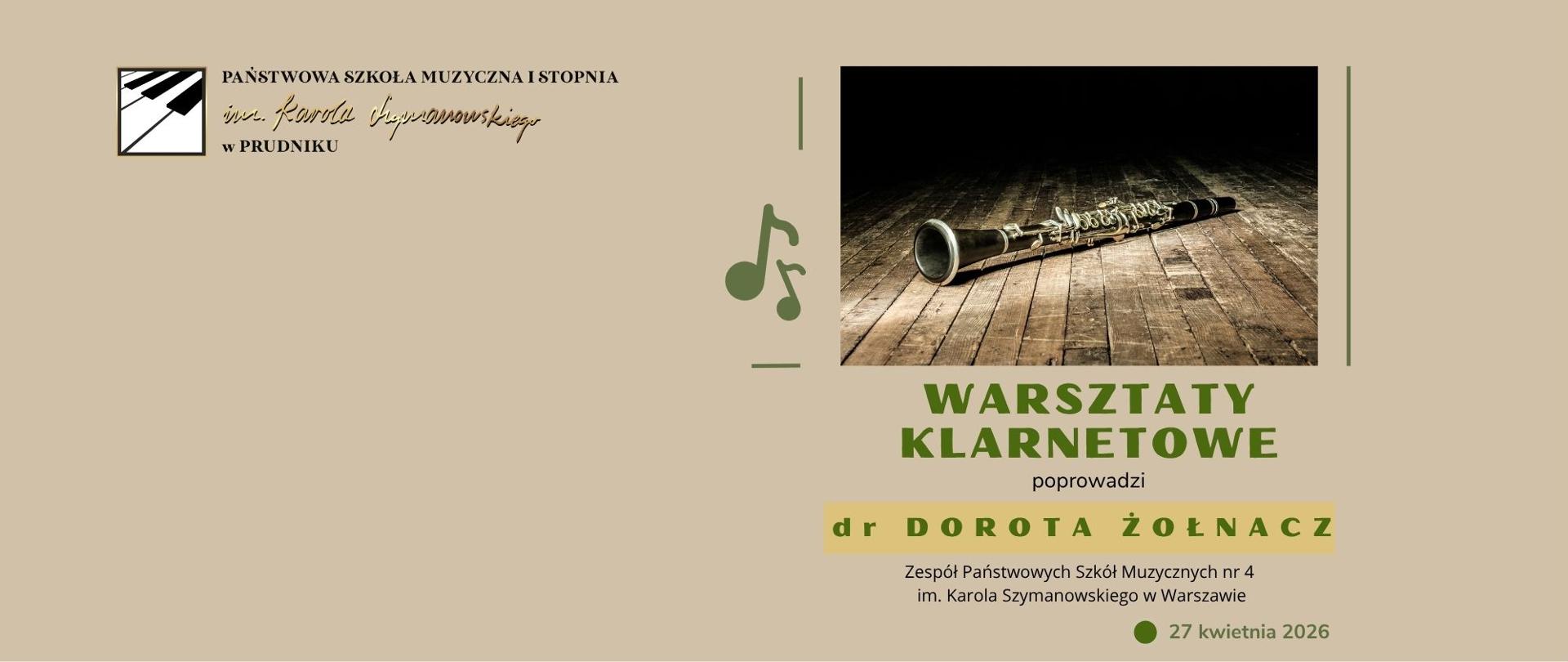 Baner z informacją o warsztatach klarnetowych. Na jasnobrązowym tle napisy z informacją o warsztatach. Baner ozdobiony grafiką przedstawiającą klarnet oraz zielone nutki . W lewym górnym rogu logo szkoły.