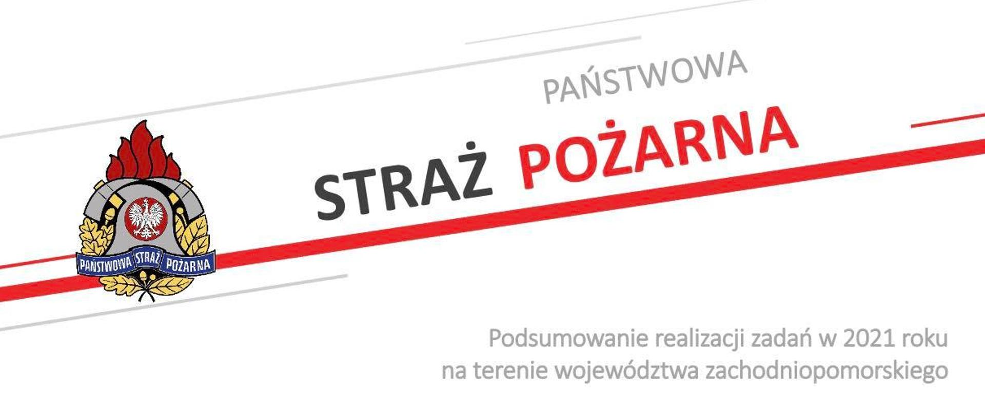 Logo PSP wraz z napisami przewodnimi dotyczącymi podsumowania realizacji zadań w 2021 roku 