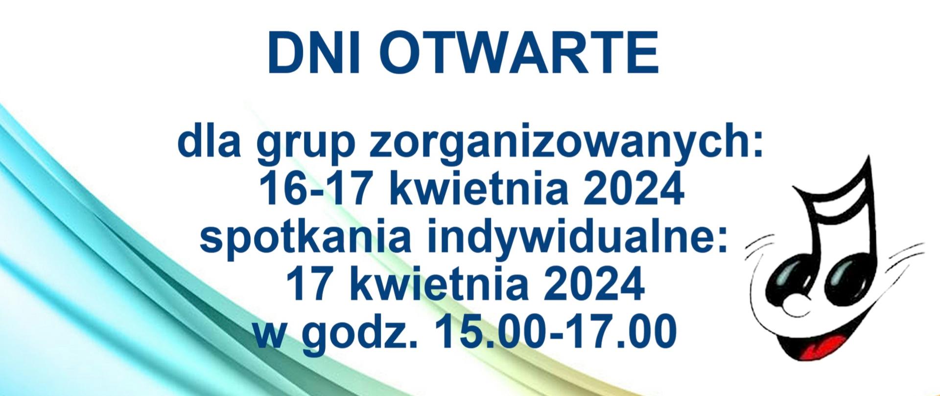 Dni otwarte dla grup zorganizowanych: 16-17 kwietnia 2024, spotkania indywidualne: 17 kwietnia 2024 w godz. 15.00-17.00