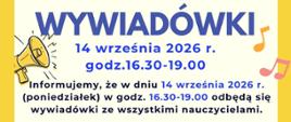 Plakat w żółtej ramce, z niebieskim nagłówkiem WYWIADÓWKI, kolorowymi nutami i rysunkiem megafonu. Informuje o wywiadówkach 14 września 2026 r.