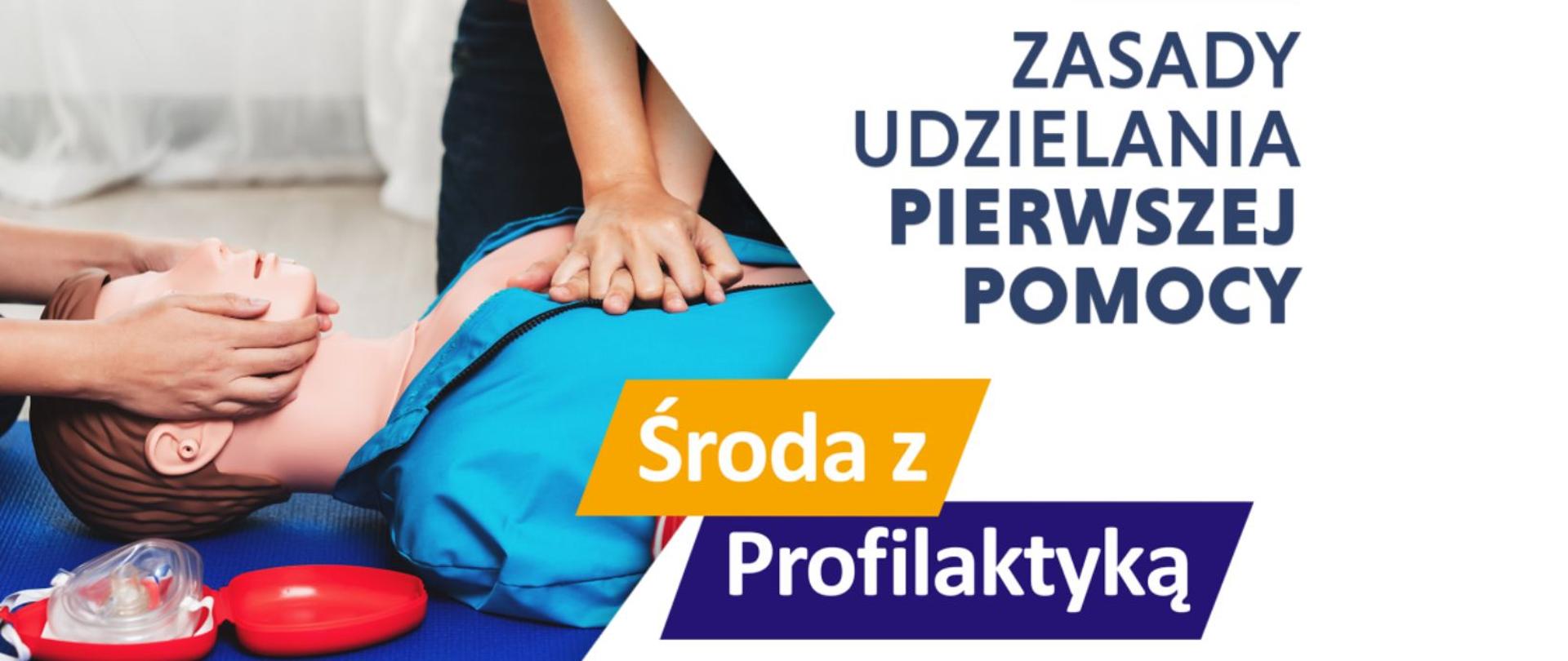 Zasady udzielania pierwszej pomocy 