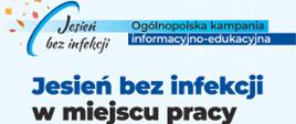 „Jesień bez infekcji” – w miejscu pracy