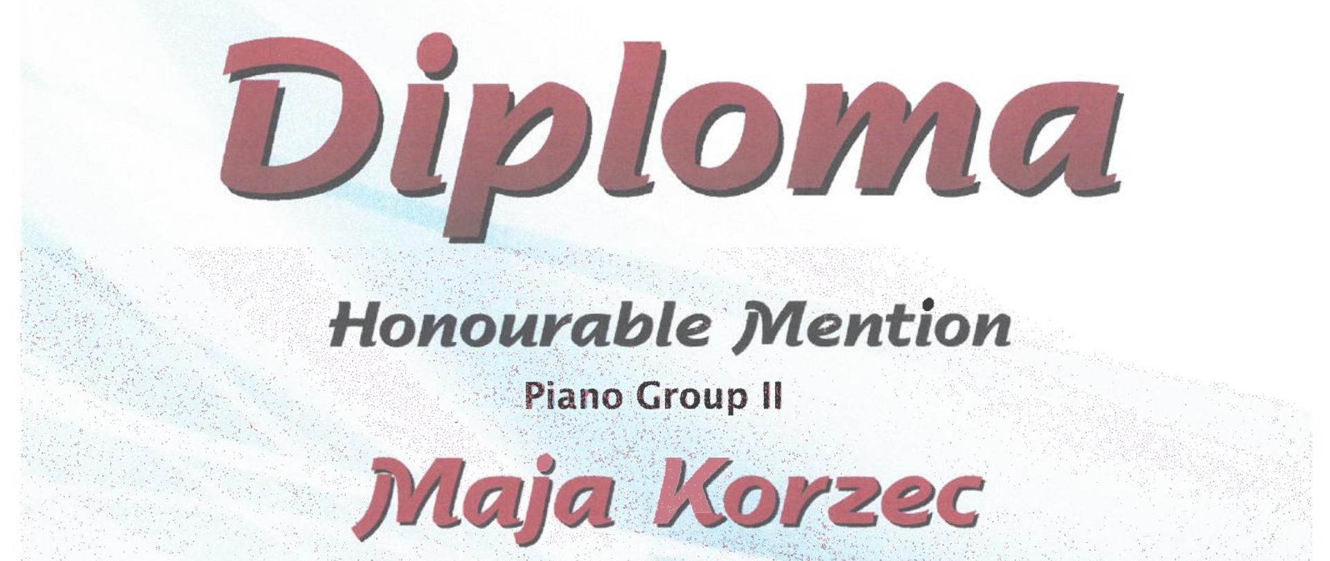 Dyplom wyróżnienia dla Mai Korzec z klasy Iwony Ulbrich w IV Międzynarodowym Konkursie Muzycznym "Małopolska 2024", w grupie drugiej , Kraków, 4-5. lutego 2024. Na dole podpisy Jury i loga sponsorów.