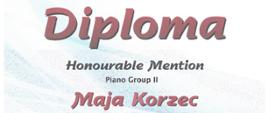 Dyplom wyróżnienia dla Mai Korzec w grupie drugiej.