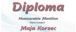 Dyplom wyróżnienia dla Mai Korzec w grupie drugiej.