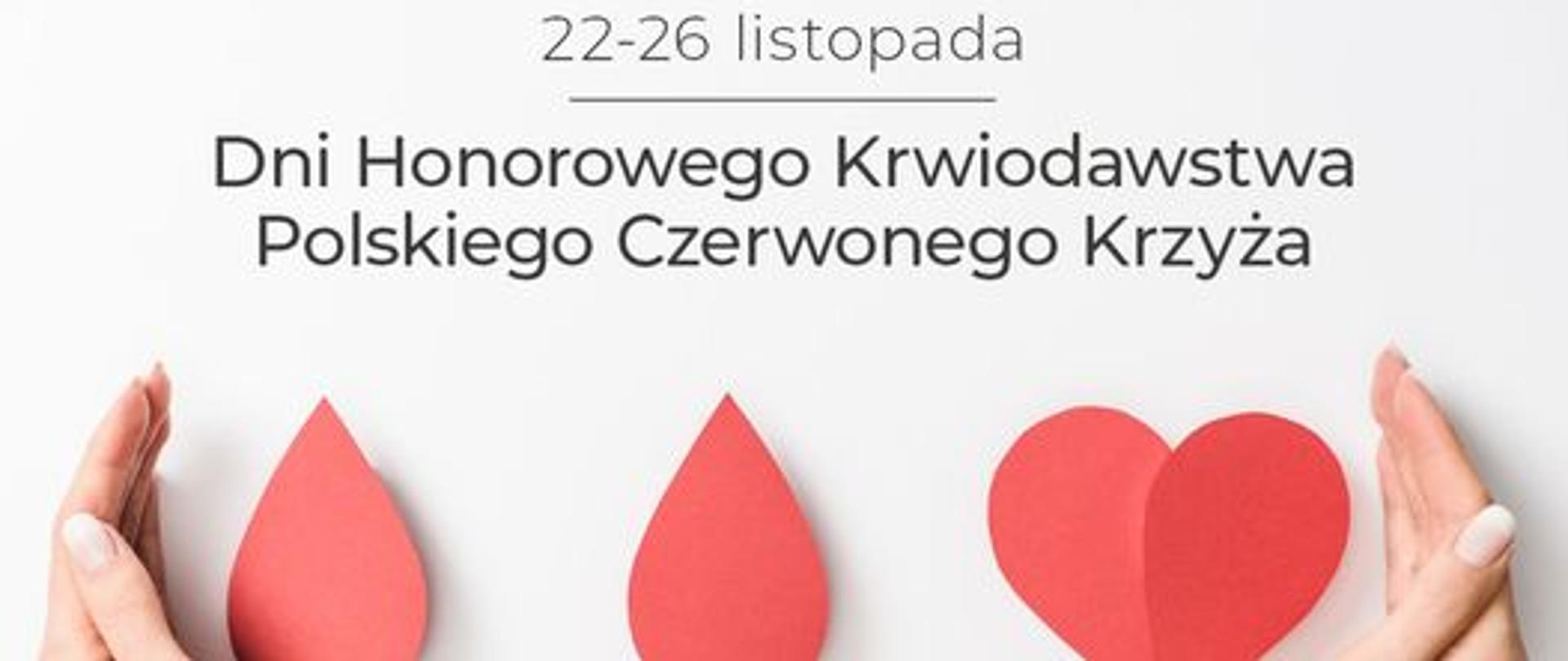 22-26 listopada Dni Honorowego Krwiodawstwa Polskiego Czerwonego Krzyża