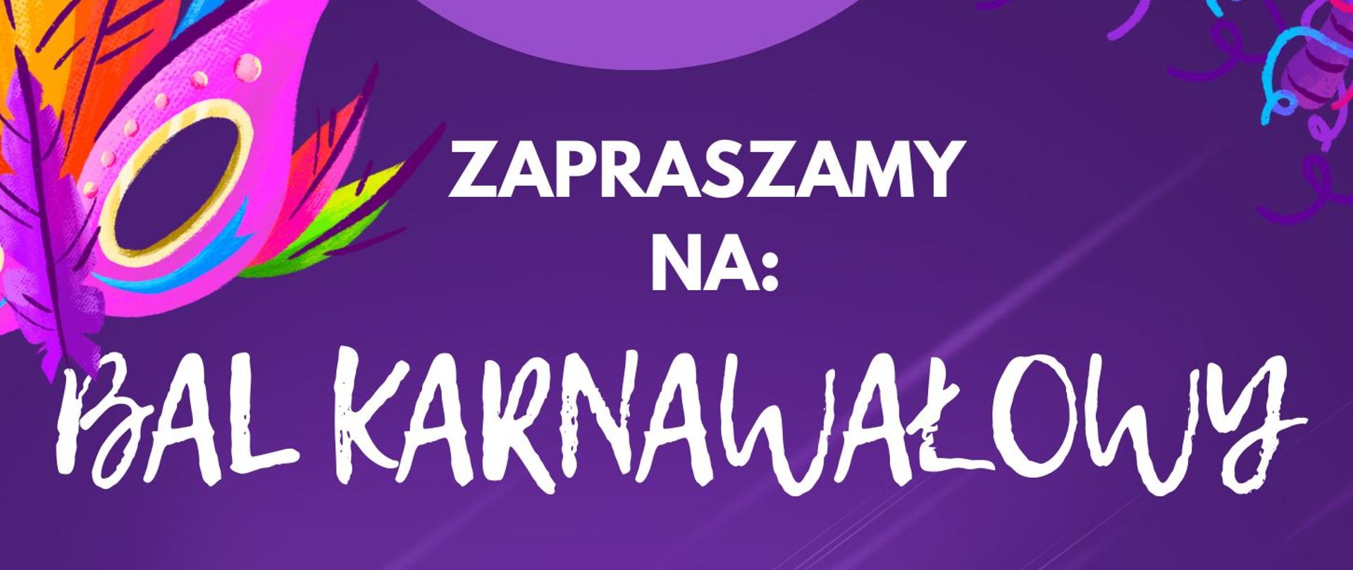 Plakat ma fioletowe tło z kolorowymi, karnawałowymi ilustracjami masek, bębnów i konfetti, utrzymanymi w żywej, radosnej stylistyce, a na górze widoczne jest logo Państwowej Szkoły Muzycznej I stopnia nr 1 w Kędzierzynie-Koźlu. Centralnie umieszczony jest duży napis „Bal Karnawałowy” oraz informacje: 26.01.26 (poniedziałek), godz. 16.30–19.00, sala koncertowa. W dolnej części plakatu podano program wydarzenia: zabawa z wodzirejem i przekąski, a także informację, że imprezę sponsoruje Rada Rodziców.