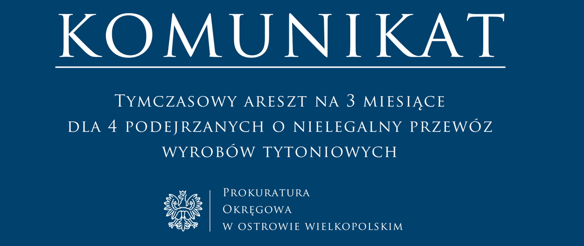 Tymczasowy areszt na 3 miesiące dla 4 podejrzanych o nielegalny przewóz wyrobów tytoniowych