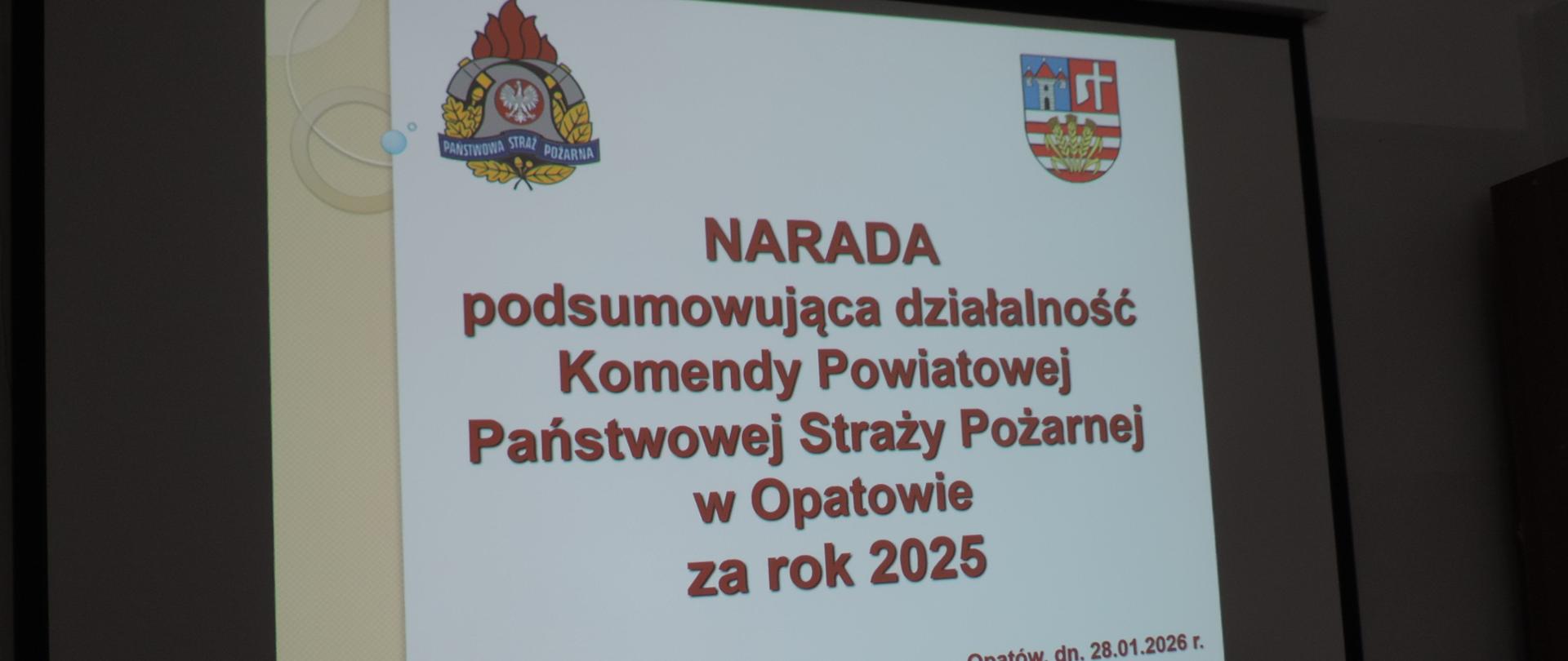 Narada podsumowująca działalność Komendy Powiatowej PSP w Opatowie za 2025 rok