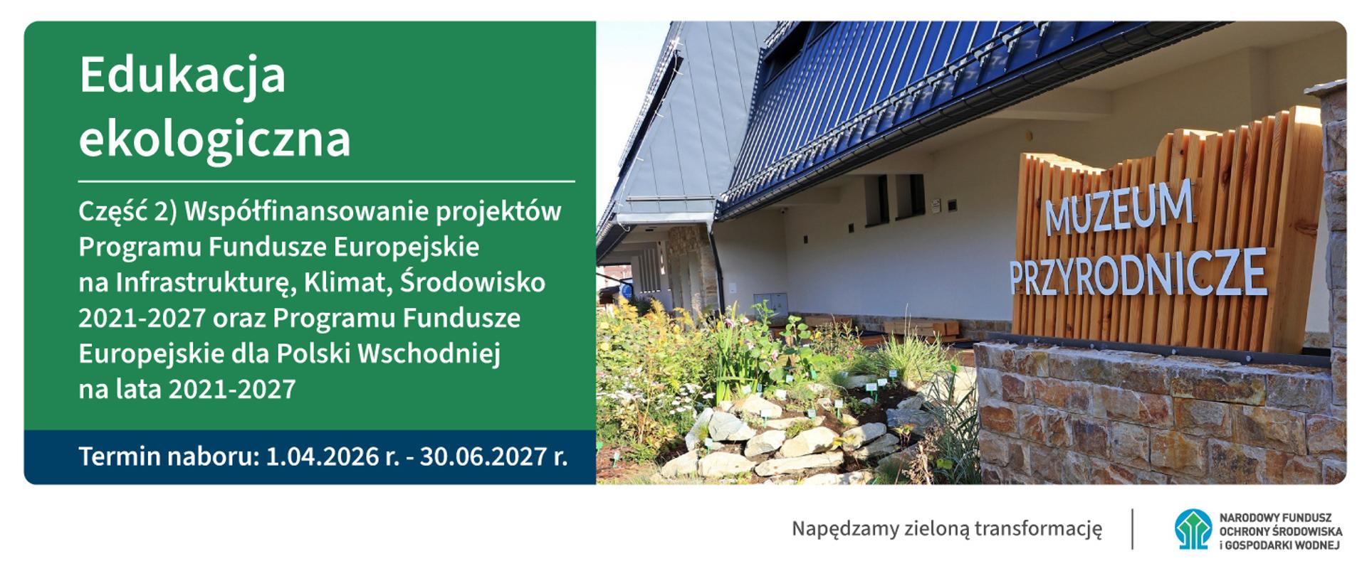 Plansza ilustracyjna. Edukacja ekologiczna. Termin naboru 1.04.2026-30.06.2027 r.